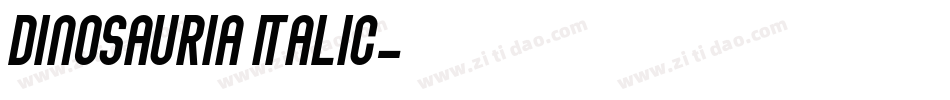 Dinosauria Italic字体转换